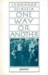 Cover of 'One Way Or Another' by Leonardo Sciascia