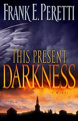 Cover of 'This Present Darkness' by Frank Peretti