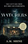 Cover of 'The Watchers' by A. M. Shine