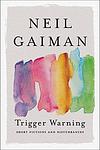Cover of 'Trigger Warning' by Neil Gaiman