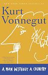 Cover of 'A Man Without A Country' by Kurt Vonnegut