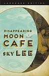 Cover of 'Disappearing Moon Cafe' by Sky Lee