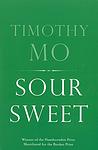 Cover of 'Sour Sweet' by Timothy Mo