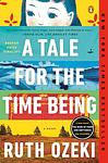 Cover of 'A Tale For The Time Being' by Ruth Ozeki