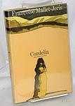 Cover of 'Cordelia And Other Stories' by Françoise Mallet-Joris