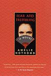 Cover of 'Fear And Trembling' by Amélie Nothomb