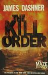Cover of 'The Kill Order' by James Dashner
