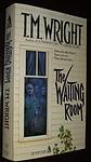 Cover of 'The Waiting Room' by T.M. Wright