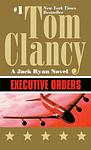 Cover of 'Executive Orders' by Tom Clancy