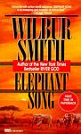 Cover of 'Elephant Song' by Wilbur Smith