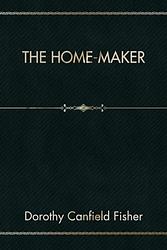 Cover of 'The Home Maker' by Dorothy Canfield Fisher