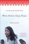 Cover of 'When Broken Glass Floats' by Chanrithy Him