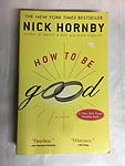 Cover of 'How To Be Good' by Nick Hornby