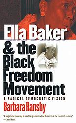 Cover of 'Ella Baker And The Black Freedom Movement' by Barbara Ransby