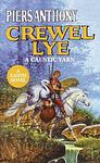 Cover of 'Crewel Lye' by Piers Anthony