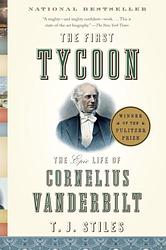 Cover of 'The First Tycoon' by T. J. Stiles
