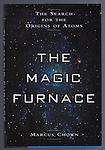 Cover of 'The Magic Furnace' by Marcus Chown