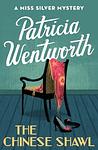 Cover of 'The Chinese Shawl' by Patricia Wentworth