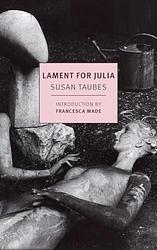 Cover of 'Lament For Julia' by Susan Taubes
