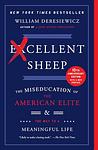 Cover of 'Excellent Sheep' by William Deresiewicz
