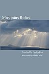Cover of 'Musonius Rufus' by Musonius Rufus, Cynthia King