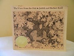 Cover of 'The View From The Oak' by Judith Kohl, Herbert Kohl