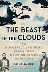 Cover of 'The Beast In The Clouds' by Nathalia Holt